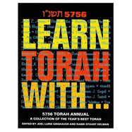 Learn Torah With...: A Collection of the Year's Best Torah - Grishaver, Joel Lurie (Editor), and Kelman, Stuart (Editor), and Kelman, Rabbi Stuart (Editor)