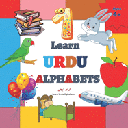 Learn URDU ALPHABETS: Urdu Alphabet Picture Book with English Translations