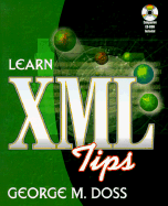 Learn XML Tips - Doss, George M