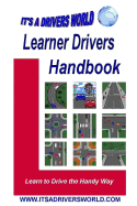 Learner Drivers Handbook: Learn to Drive the Handy Way