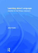 Learning about Language: Activities for the Primary Classroom