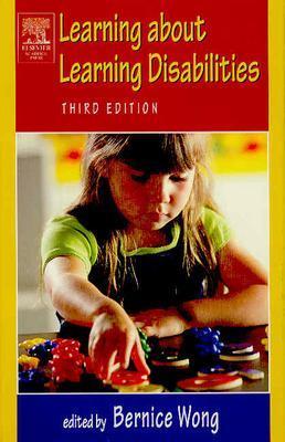 Learning about Learning Disabilities - Wong, Bernice (Editor)