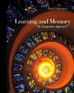 Learning and Memory: An Integrative Approach