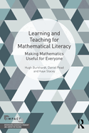 Learning and Teaching for Mathematical Literacy: Making Mathematics Useful for Everyone