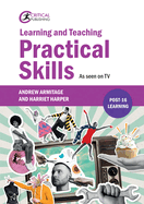 Learning and Teaching Practical Skills: As seen on TV