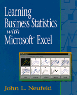 Learning Business Statistics with Microsoft Excel 5.0 - Neufeld, John L.