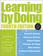 Learning by Doing: A Handbook for Professional Learning Communities at Work(r) (a Practical Guide for Implementing the PLC Process and Transforming Schools)