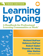 Learning by Doing: A Handbook for Professional Learning Communities at Work(r), Third Edition, Canadian Version (an Action Guide for Creating High-Performing Plcs in Canadian Schools and Districts)