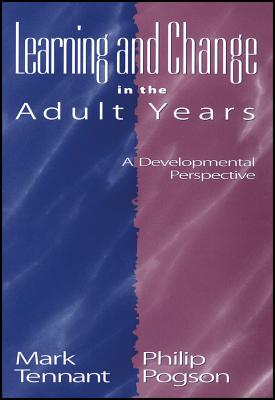Learning Change Adult Years P - Tennant, and Pogson
