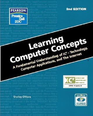 Learning Computer Concepts - O'Hara, Shelley