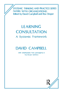 Learning Consultation: A Systemic Framework