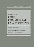 Learning Core Commercial Law Concepts: Course Materials