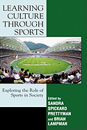 Learning Culture Through Sports: Exploring the Role of Sport in Society