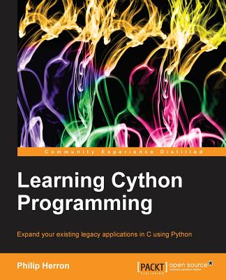 Learning Cython Programming - Herron, Philip