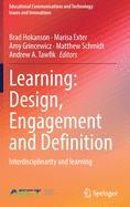 Learning: Design, Engagement and Definition: Interdisciplinarity and Learning