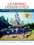 Learning Disabilities: A Practical Approach to Foundations, Assessment, Diagnosis, and Teaching