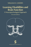 Learning Disabilities and Brain Function - Gaddes, William H, and Myklebust, Helmer R (Foreword by)