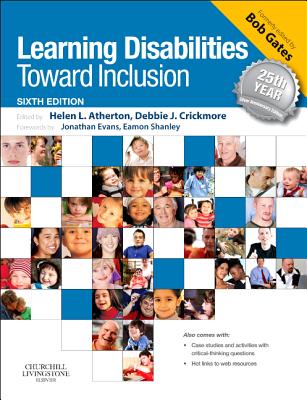 Learning Disabilities: Towards Inclusion - Atherton, Helen (Editor), and Crickmore, Debbie, Msc (Editor), and Evans, Jonathan (Foreword by)