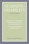 Learning Disability: Physical Therapy Treatment and Management, a Collaborative Appoach - Rennie, Jeanette (Editor)