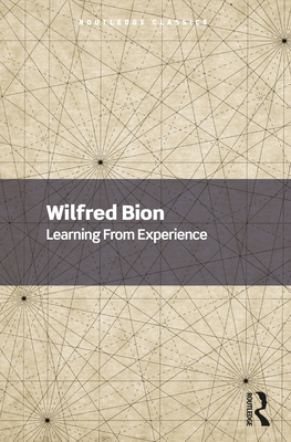 Learning From Experience - Bion, Wilfred R