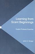 Learning from Scant Beginnings: English Professor Expertise