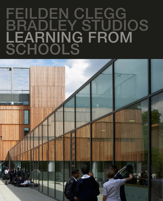 Learning from Schools - Clegg, Peter, and Hawkes, Dean