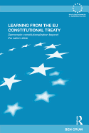 Learning from the EU Constitutional Treaty: Democratic Constitutionalization Beyond the Nation-state