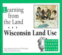 Learning from the Land: Wisconsin Land Use