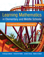 Learning Mathematics in Elementary and Middle School: A Learner-Centered Approach