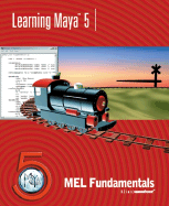 Learning Maya?5: Mel Fundamentals