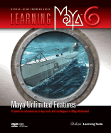 Learning Maya 6: Maya?unlimited Features