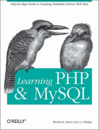 Learning PHP and MySQL - Davis, Michele E, and Phillips, Jon A
