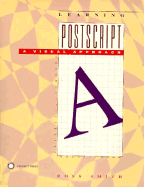 Learning PostScript: A Visual Approach - Smith, Ross