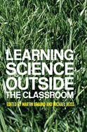 Learning Science Outside the Classroom