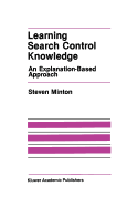Learning search control knowledge: an explanation-based approach