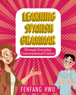 Learning Spanish Grammar Through Everyday Conversational Comics