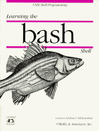 Learning the Bash Shell - Newham, Cameron, and Rosenblatt, Bill