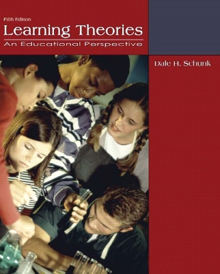 Learning Theories: An Educational Perspective - Schunk, Dale H, PhD