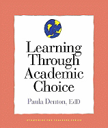 Learning Through Academic Choice