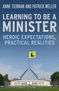 Learning To Be A Minister: Heroic Expectations, Practical Realities