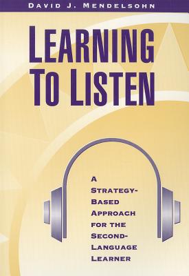 Learning to Listen - Mendelsohn, David J, and Dominie Secondary (Compiled by)