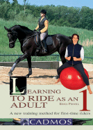 Learning to Ride as an Adult 1: A New Training Method for First-Time Riders