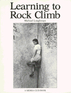 Learning to Rock Climb - Loughman, Michael