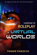 Learning to Roleplay in Virtual Worlds