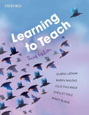 Learning to Teach - Latham, Gloria, and Malone, Karen, and Blaise, Mindy