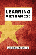 Learning Vietnamese Journal and Notebook: A modern resource note book for beginners and students that learn to speak and write Vietnamese