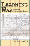 Learning War: Selected Vietnam War Poems