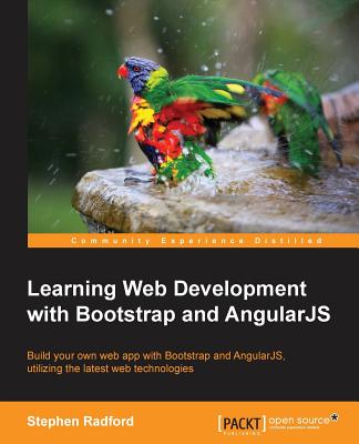 Learning Web Development with Bootstrap and AngularJS - Radford, Stephen