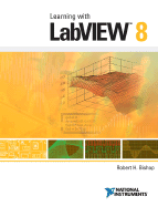 Learning with LabVIEW 8 - Bishop, Robert H