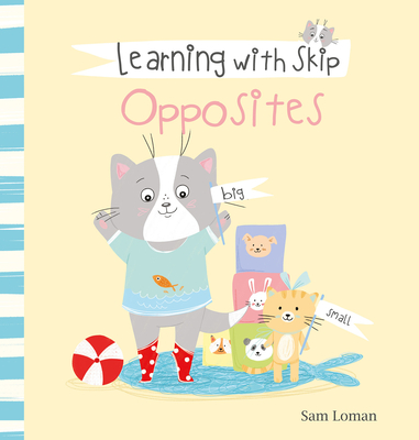 Learning with Skip. Opposites - 